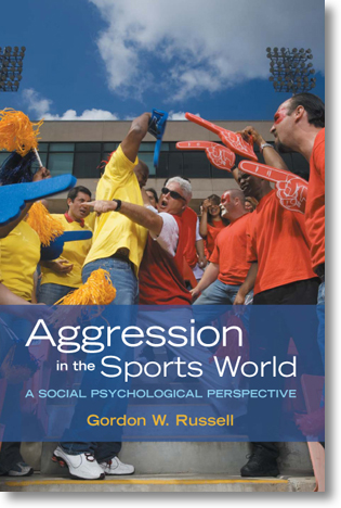 Aggression in the Sports World: A Social Psychological Perspective